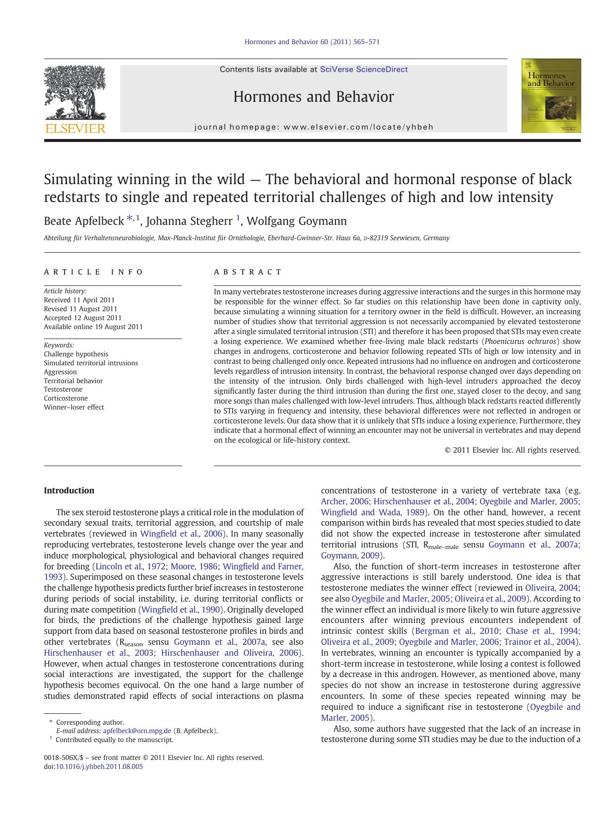 Simulating winning in the wild â The behavioral and hormonal response of black redstarts to single and repeated territorial challenges of high and low intensity by Beate Apfelbeck & Johanna Stegherr & Wolfgang Goymann