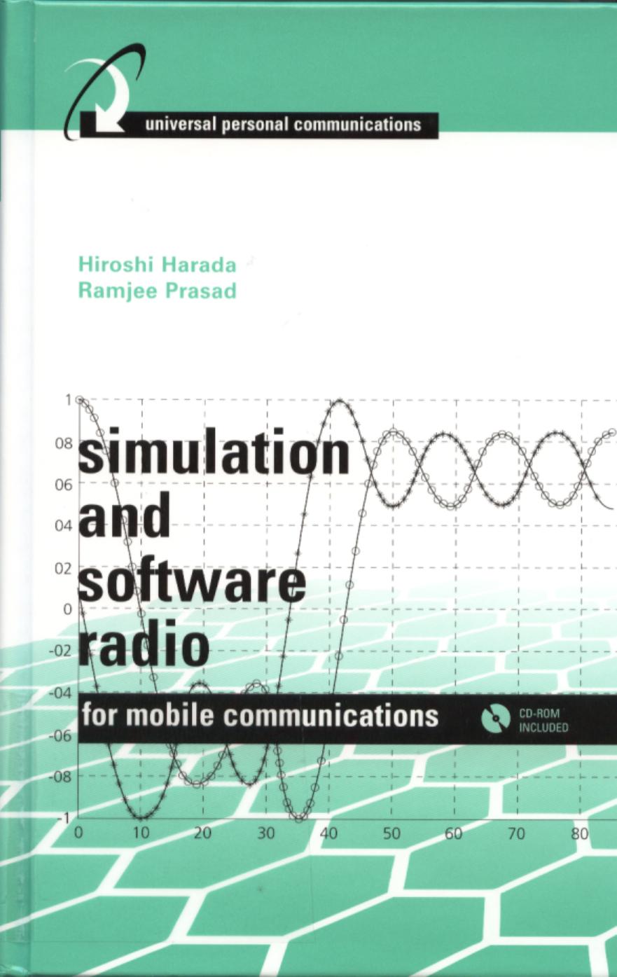 Simulation and Software Radio for Mobile Communications.Scanned MAZ by Unknown