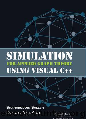 Simulation for Applied Graph Theory Using Visual C++ by Shaharuddin Salleh & Zuraida Abal Abas
