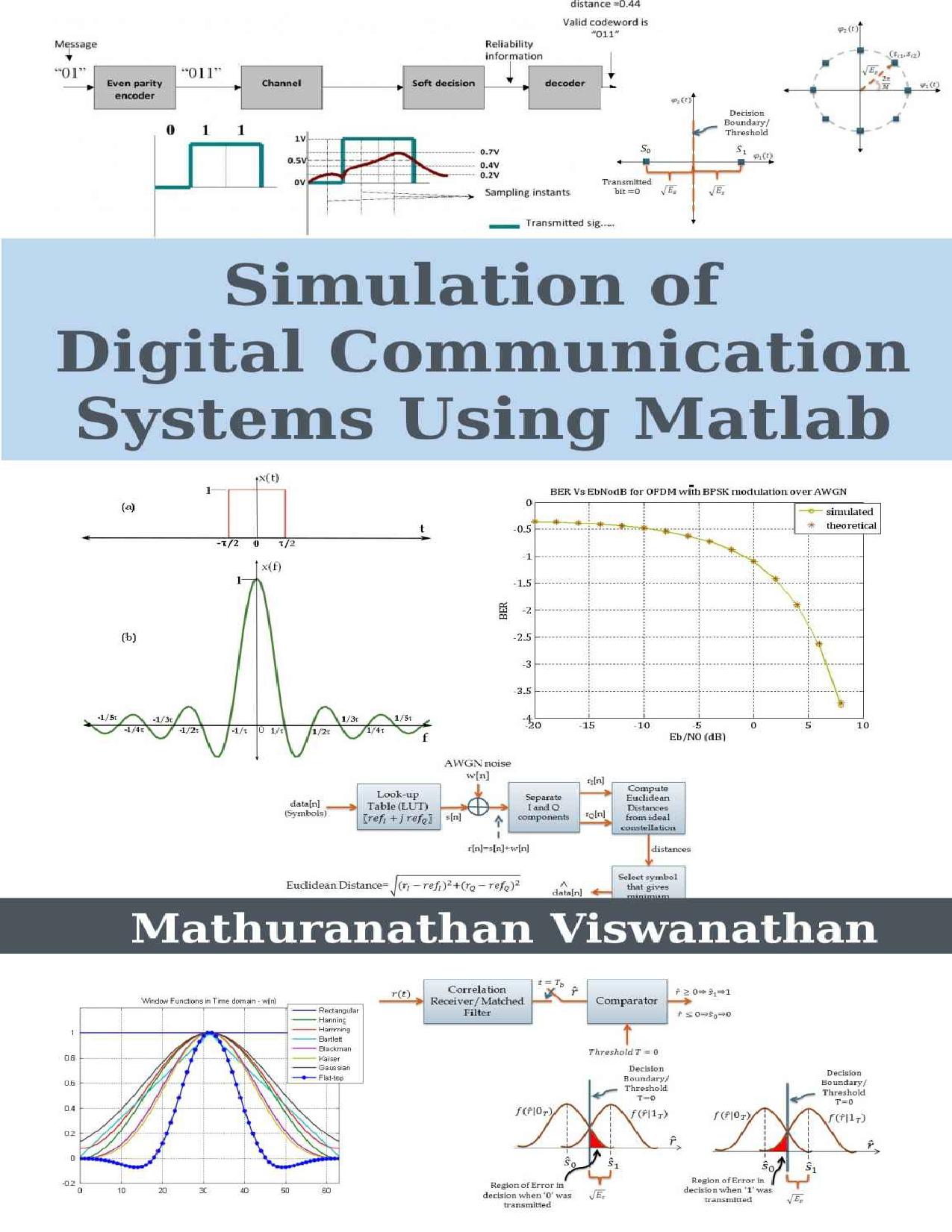Simulation of Digital Communication Systems Using Matlab by Unknow