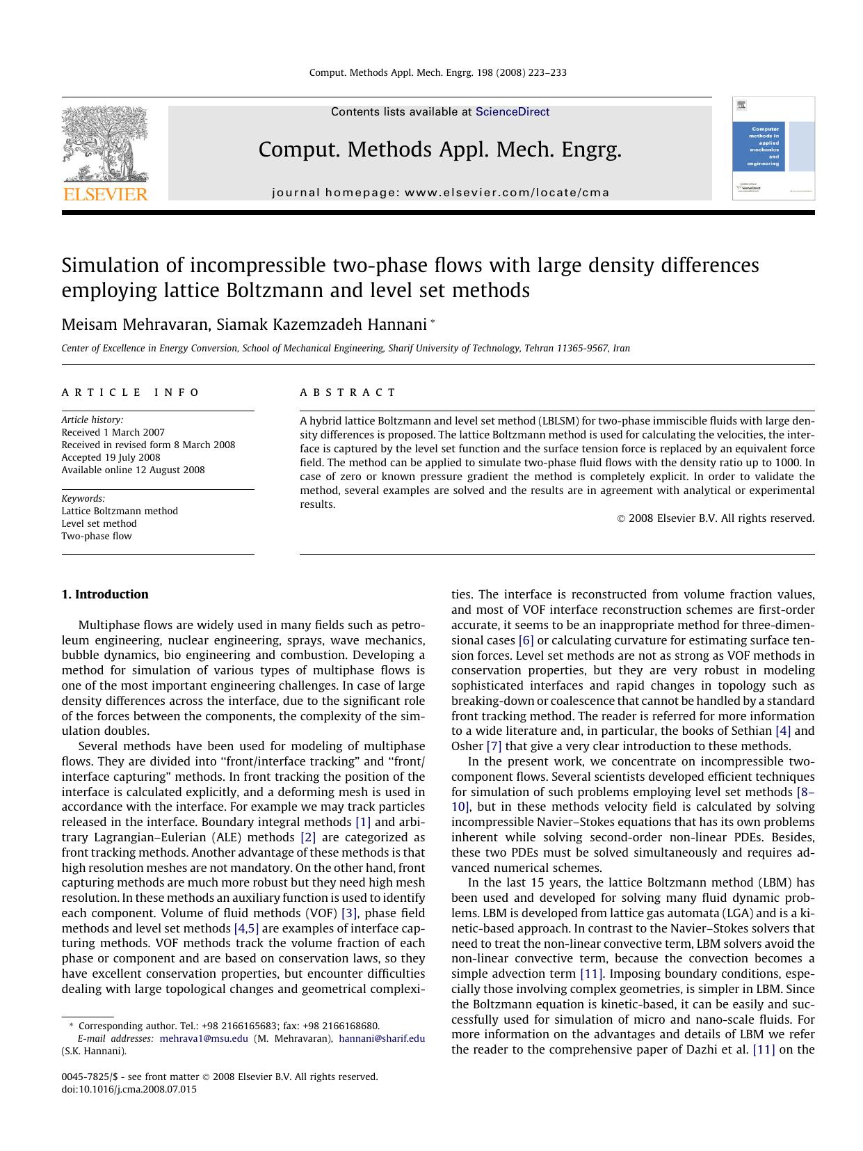 Simulation of incompressible two-phase flows with large density differences employing lattice Boltzmann and level set methods by Meisam Mehravaran; Siamak Kazemzadeh Hannani