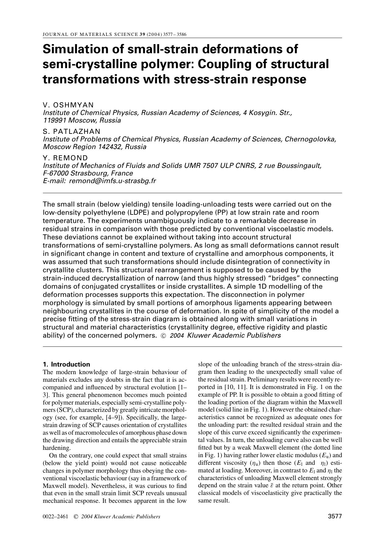 Simulation of small-strain deformations of semi-crystalline polymer: Coupling of structural transformations with stress-strain response by Unknown