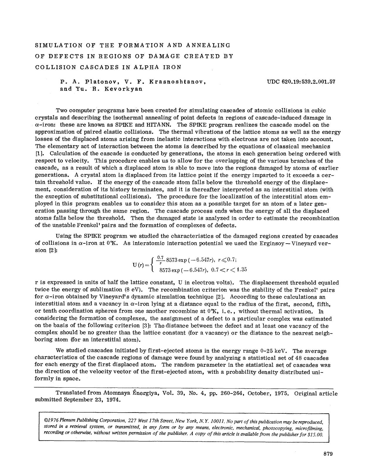Simulation of the formation and annealing of defects in regions of damage created by collision cascades in alpha iron by Unknown