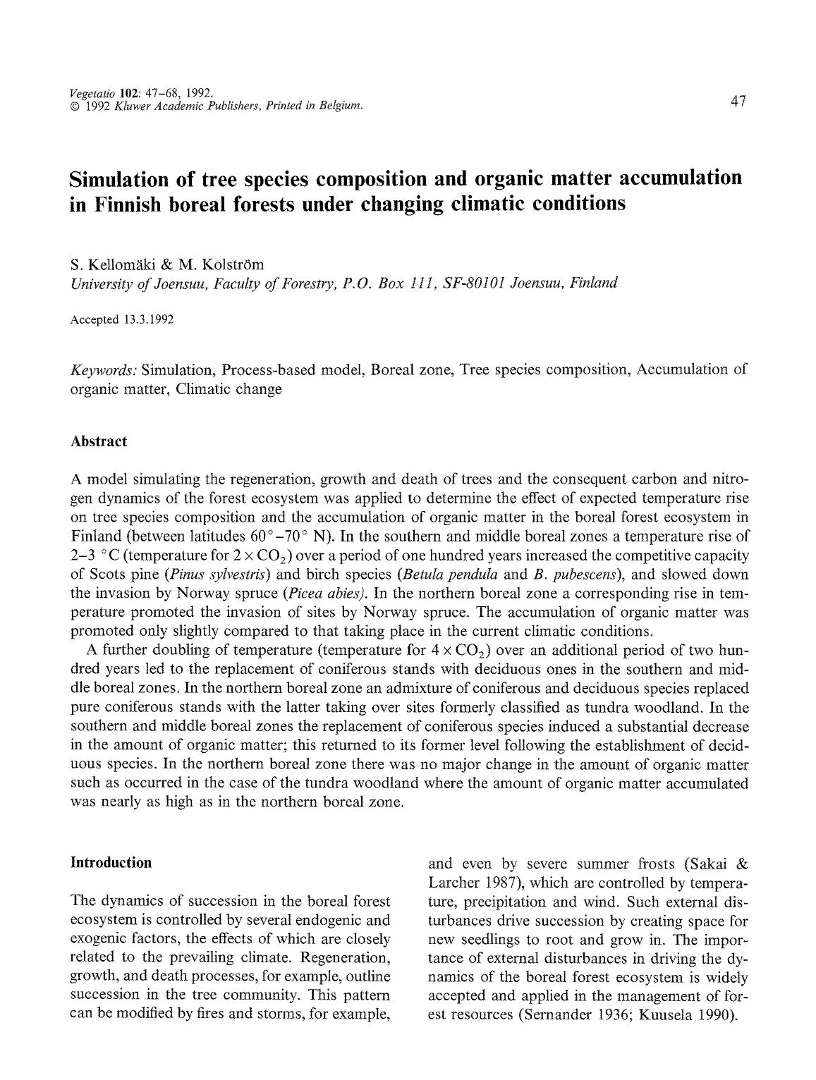 Simulation of tree species composition and organic matter accumulation in Finnish boreal forests under changing climatic conditions by Unknown