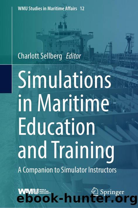 Simulations in Maritime Education and Training by Unknown