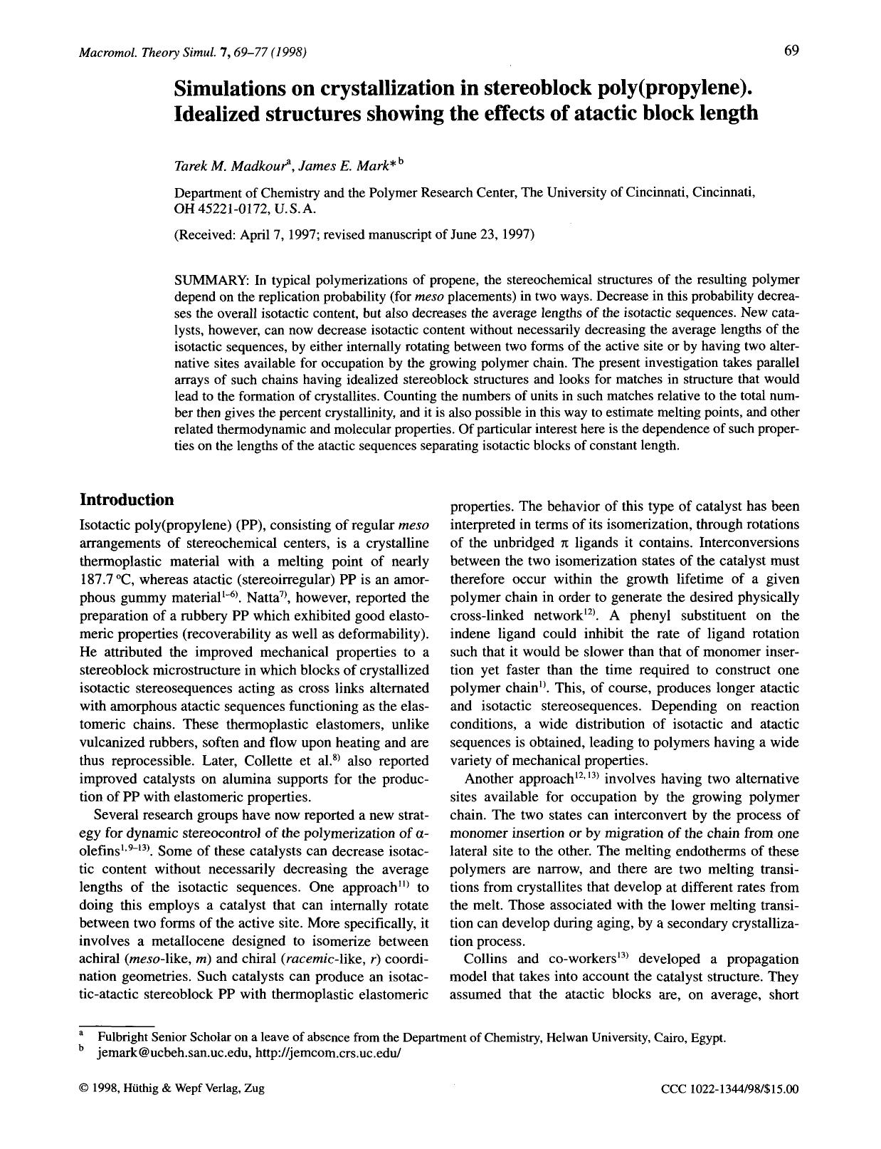 Simulations on crystallization in stereoblock poly(propylene). Idealized structures showing the effects of atactic block length by Unknown