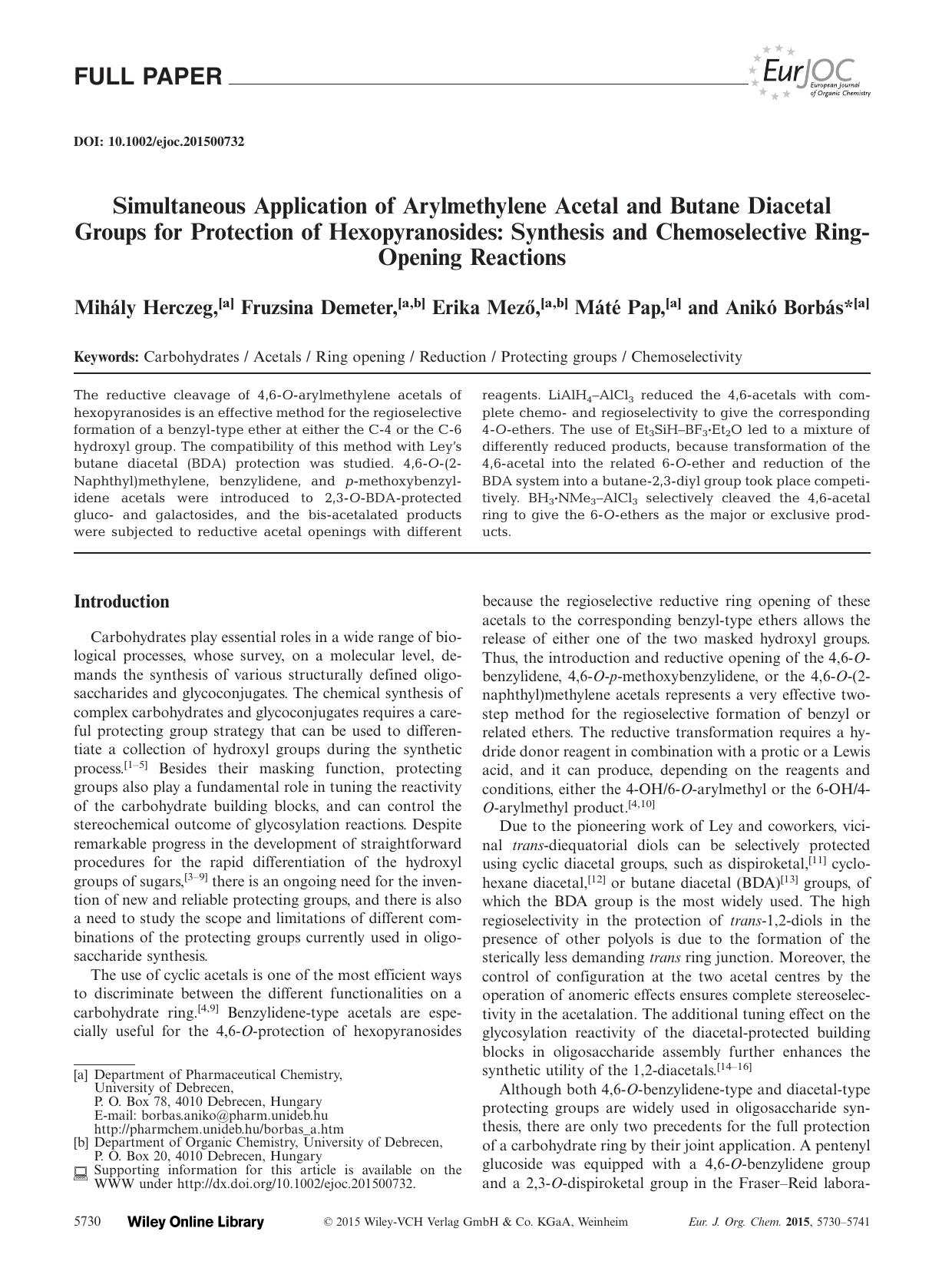 Simultaneous Application of Arylmethylene Acetal and Butane Diacetal Groups for Protection of Hexopyranosides: Synthesis and Chemoselective RingOpening Reactions by Unknown