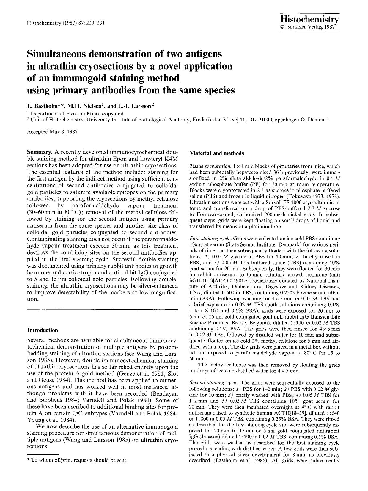 Simultaneous demonstration of two antigens in ultrathin cryosections by a novel application of an immunogold staining method using primary antibodies from the same species by Unknown