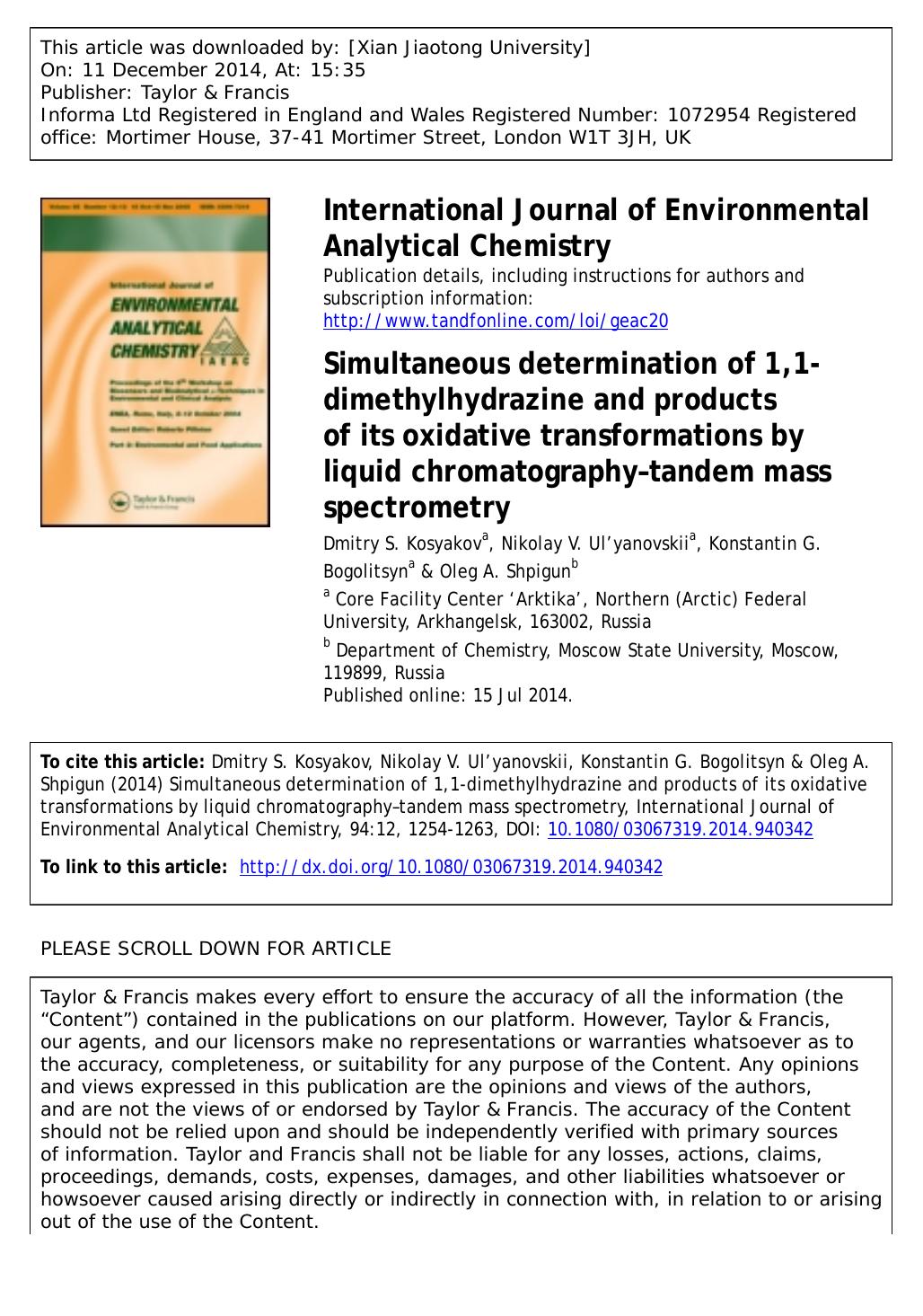 Simultaneous determination of 1,1-dimethylhydrazine and products of its oxidative transformations by liquid chromatographyâtandem mass spectrometry by Dmitry S. Kosyakov