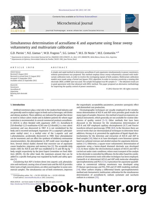 Simultaneous determination of acesulfame-K and aspartame using linear sweep voltammetry and multivariate calibration by G.D. Pierini & N.E. Llamas & W.D. Fragoso & S.G. Lemos & M.S. Di Nezio & M.E. Centurión
