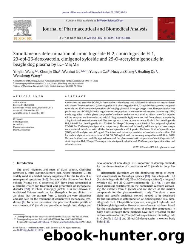 Simultaneous determination of cimicifugoside H-2, cimicifugoside H-1, 23-epi-26-deoxyactein, cimigenol xyloside and 25-O-acetylcimigenoside in beagle dog plasma by LCâMSMS by Yinglin Wang