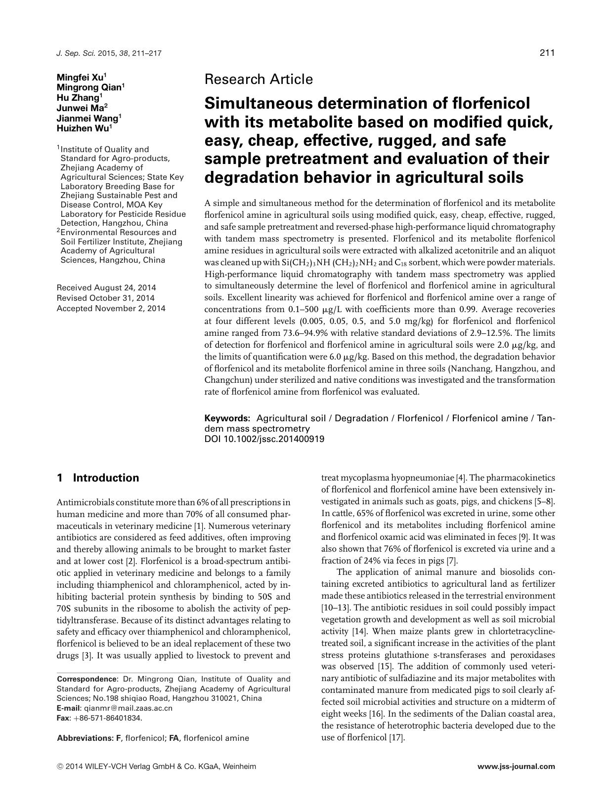 Simultaneous determination of florfenicol with its metabolite based on modified quick, easy, cheap, effective, rugged, and safe sample pretreatment and evaluation of their degradat by Unknown