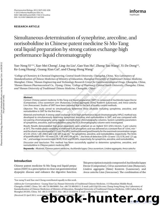 Simultaneous determination of synephrine, arecoline, and norisoboldine in Chinese patent medicine Si-Mo-Tang oral liquid preparation by strong cation exchange high performance liquid chromatography by unknow