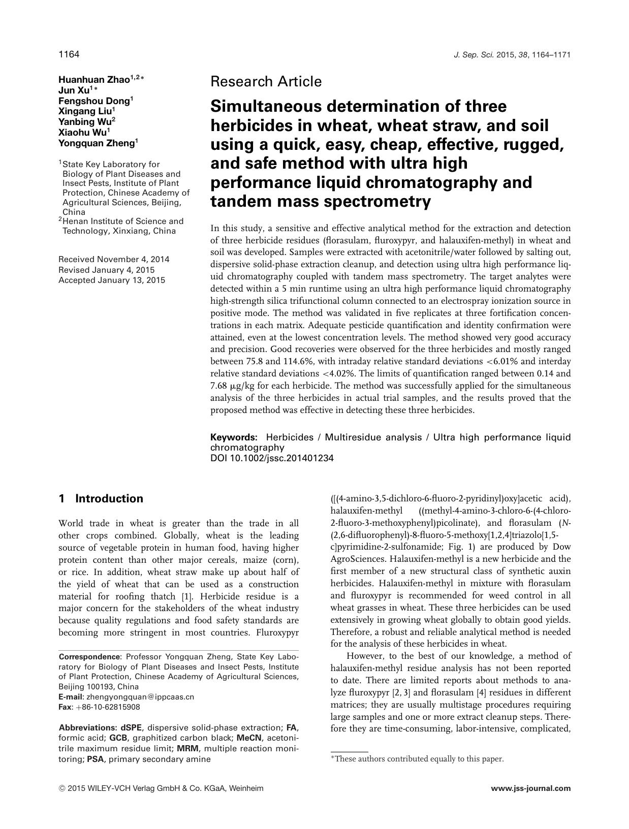 Simultaneous determination of three herbicides in wheat, wheat straw, and soil using a quick, easy, cheap, effective, rugged, and safe method with ultra high performance liquid chr by Unknown