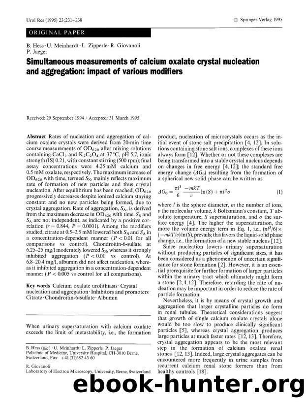 Simultaneous measurements of calcium oxalate crystal nucleation and aggregation: impact of various modifiers by Unknown