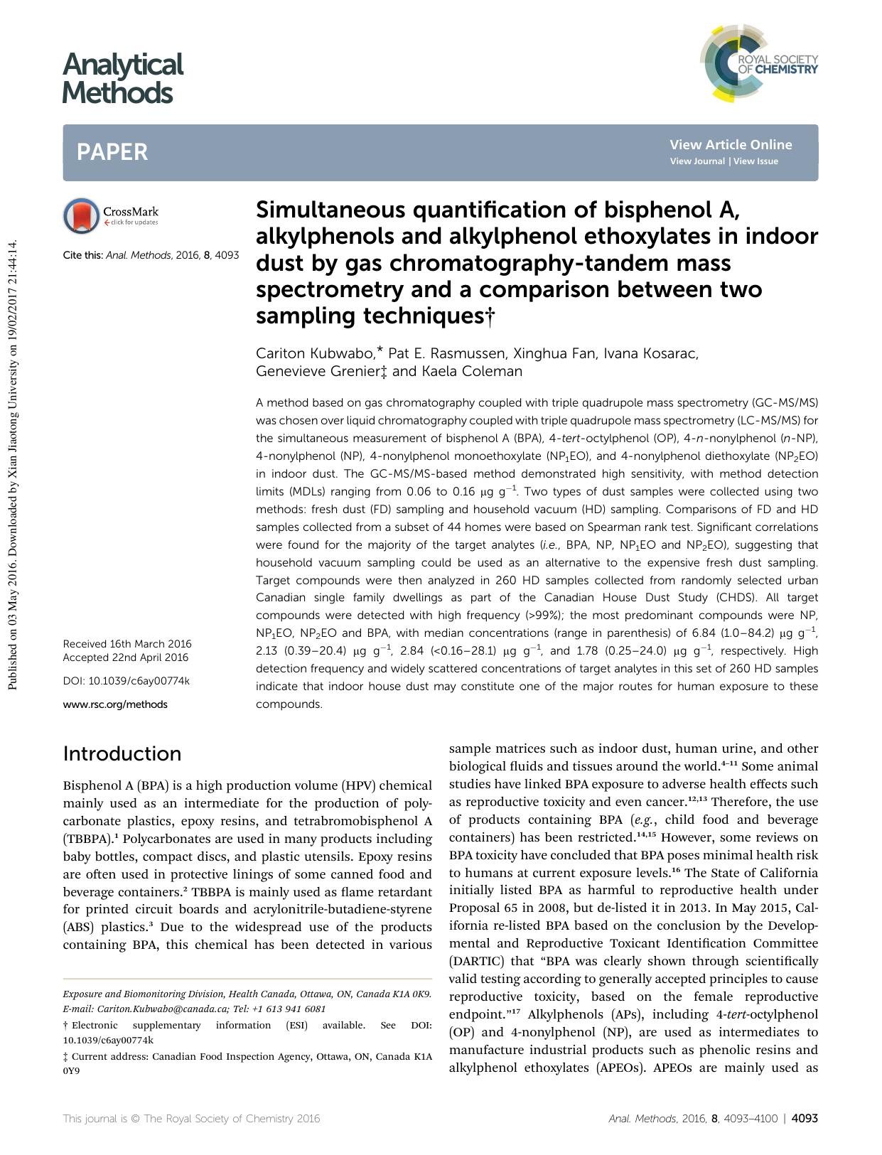 Simultaneous quantification of bisphenol A, alkylphenols and alkylphenol ethoxylates in indoor dust by gas chromatography-tandem mass spectrometry and a comparison between two sampling techniques by Cariton Kubwabo & Pat E. Rasmussen & Xinghua Fan & Ivana Kosarac & Genevieve Grenier & Kaela Coleman