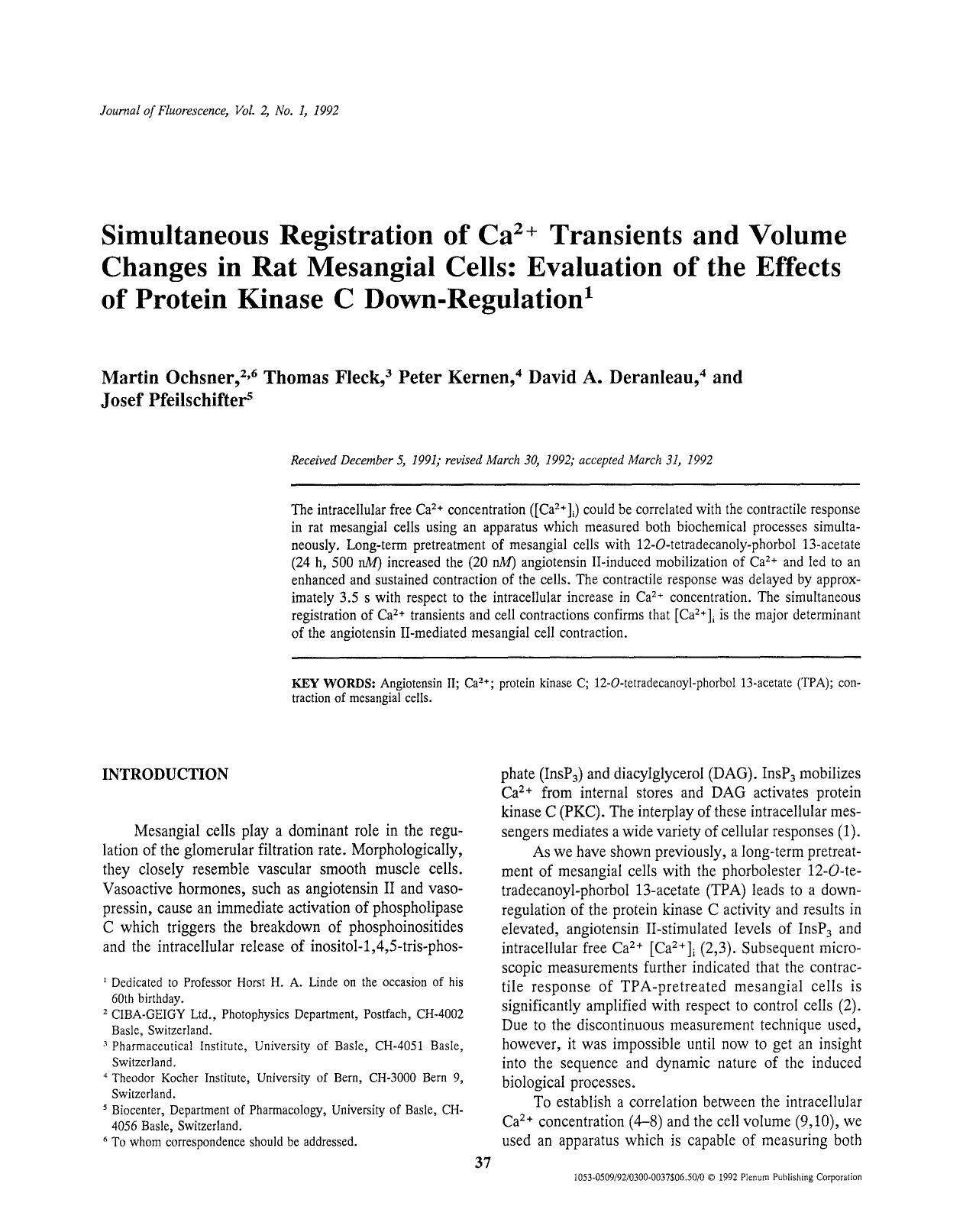 Simultaneous registration of Ca <Superscript>2+ <Superscript> transients and volume changes in rat mesangial cells: Evaluation of the effects of protein kinase C down-regulation by Unknown