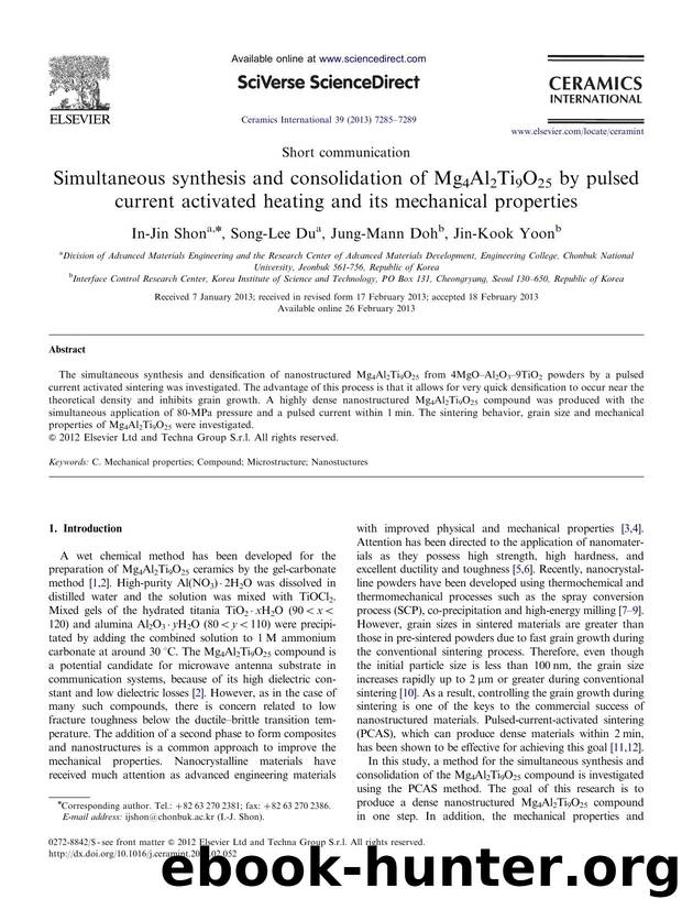 Simultaneous synthesis and consolidation of Mg4Al2Ti9O25 by pulsed current activated heating and its mechanical properties by In-Jin Shon & Song-Lee Du & Jung-Mann Doh & Jin-Kook Yoon