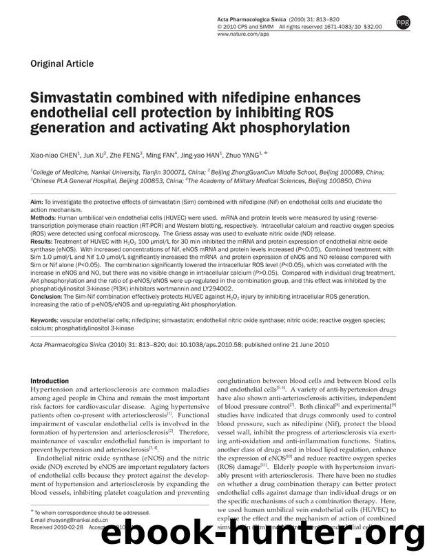 Simvastatin combined with nifedipine enhances endothelial cell protection by inhibiting ROS generation and activating Akt phosphorylation by Xiao-niao Chen & Jun Xu & Zhe Feng & Ming Fan & Jing-yao Han & Zhuo Yang