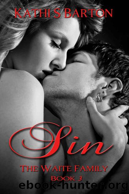 Sin (The Waite Family) by Kathi S Barton