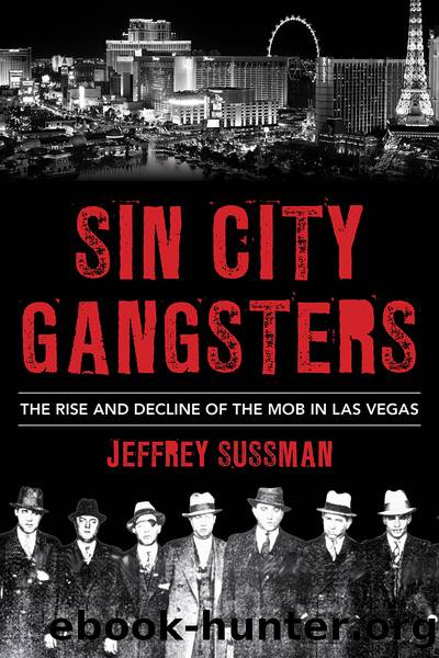 Sin City Gangsters by Jeffrey Sussman
