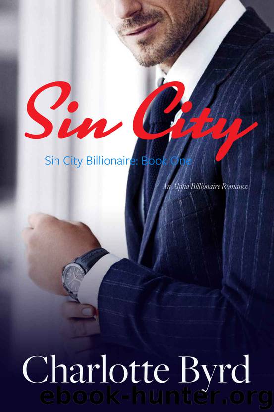 Sin City: Sin City Billionaire: Book One by Byrd Charlotte & Harris Sabrina