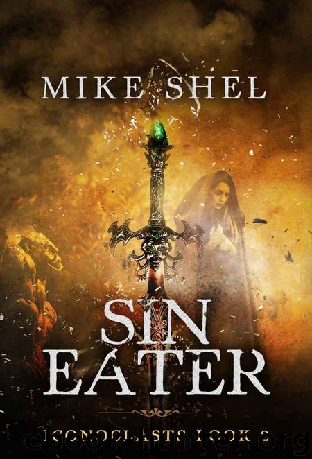 Sin Eater (Iconoclasts Book 2) by Shel Mike