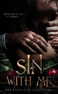 Sin With Me: A Dark Sinful Romance by Bex Dawn & Haley Tyler