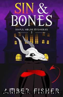 Sin and Bones (Sinful House Paranormal Mysteries Book 3) by Amber Fisher