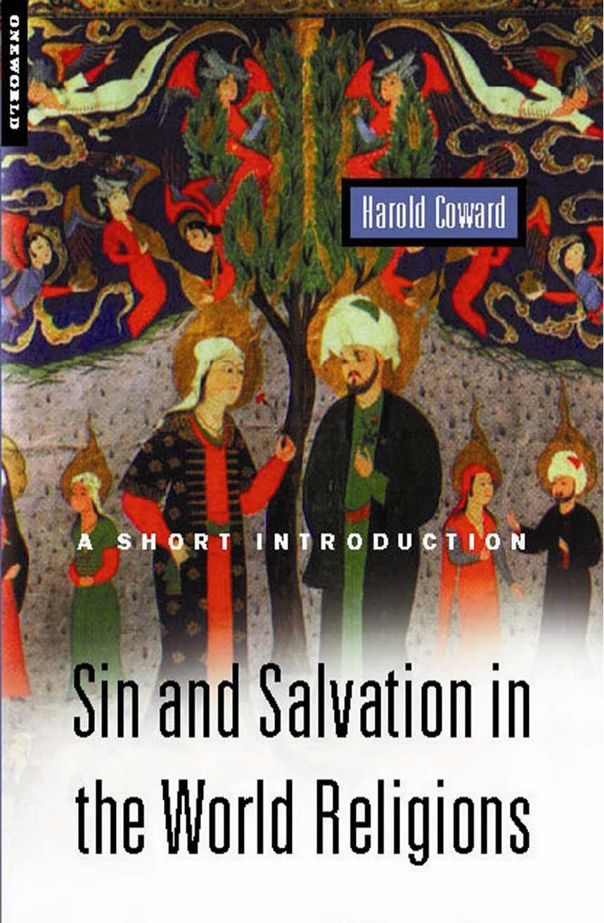 Sin and Salvation in the World Religions: A Short Introduction (Repost) by Unknow