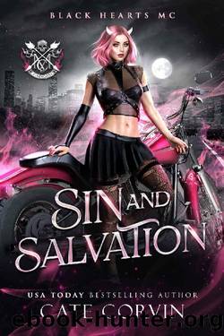 Sin and Salvation: Black Hearts MC by Cate Corvin