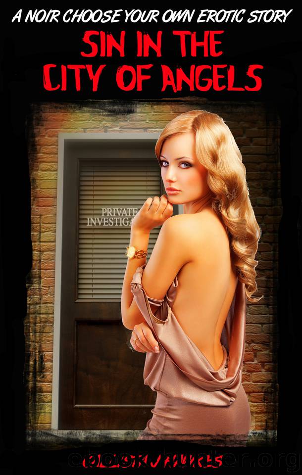 Sin in the City of Angels: A Noir Choose Your Own Erotic Story by Hawkes Callista