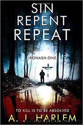 Sin, Repent, Repeat by A. J. Harlem