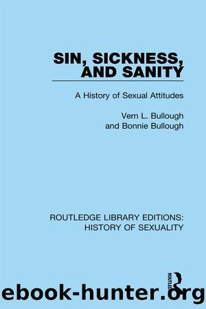 Sin, Sickness and Sanity by Vern L. Bullough Bonnie Bullough