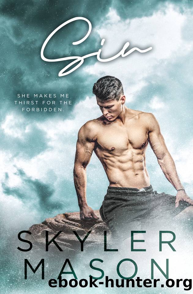 Sin: A Brother's Best Friend College Romance by Skyler Mason