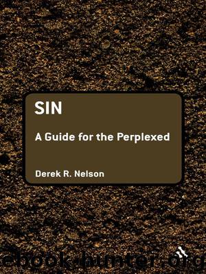 Sin: A Guide for the Perplexed by Nelson Derek R