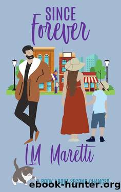 Since Forever: An Anders brother's novel by L.M. Maretti