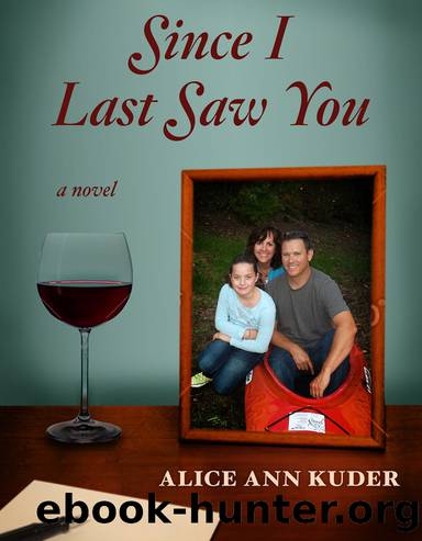 Since I Last Saw You by Kuder Alice Ann;