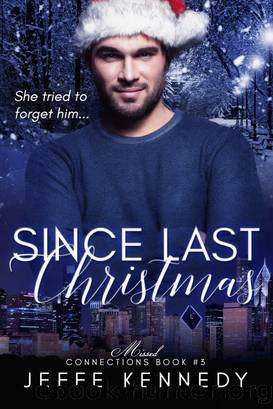 Since Last Christmas by Jeffe Kennedy