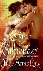 Since The Surrender by Julie Anne Long