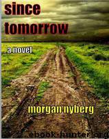 Since Tomorrow by Morgan Nyberg