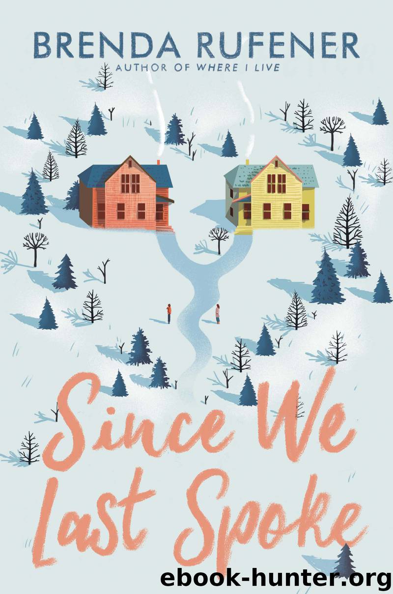 Since We Last Spoke by Brenda Rufener