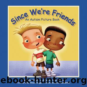 Since We're Friends by Celeste Shally