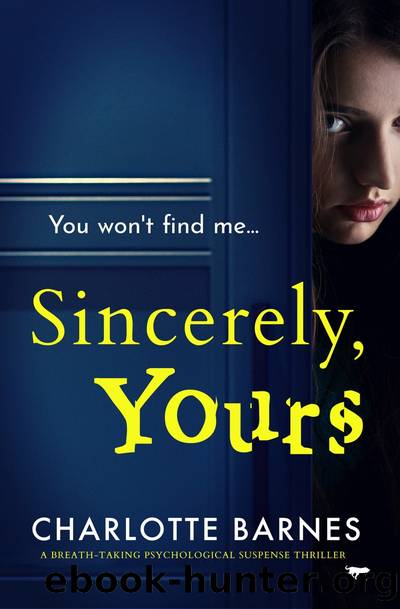 Sincerely, Yours by Charlotte Barnes