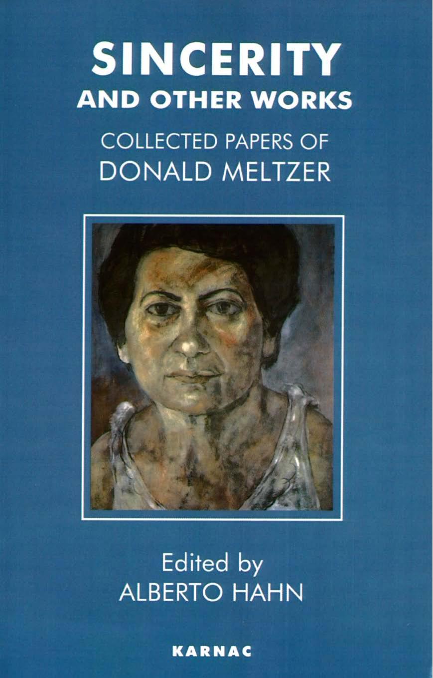 Sincerity Other Works: The Collected Papers of Donald Meltzer by Donald Meltzer