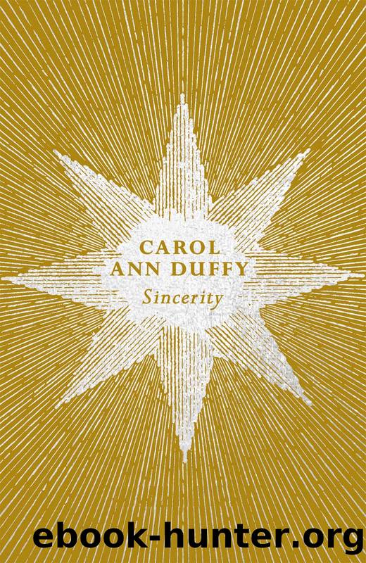 Sincerity by Carol Ann Duffy