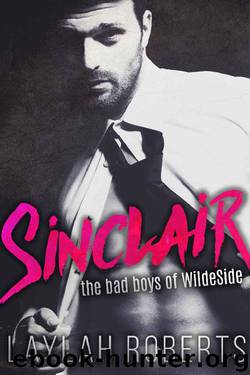Sinclair (Bad Boys of WildeSide Book 2) by Laylah Roberts