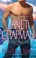 Sinclair 1 - The Man Must Marry by Janet Chapman
