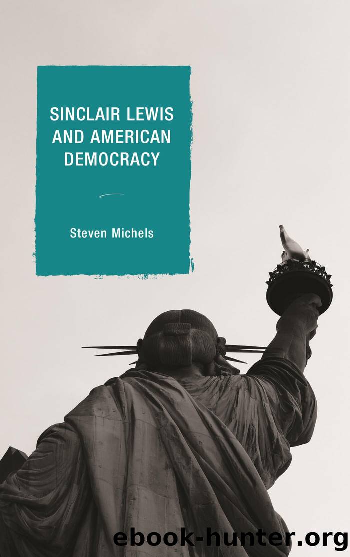 Sinclair Lewis and American Democracy by Steven Michels