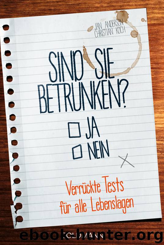 Sind Sie betrunken by Anderson Jan; Koch Christian